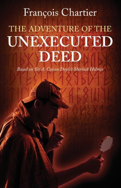 The Adventure of the Unexecuted Deed