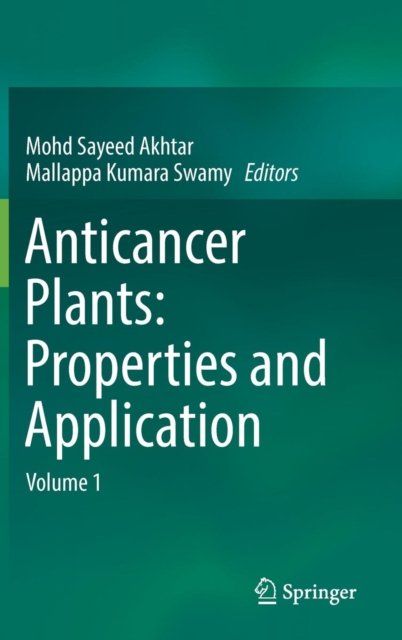 Anticancer plants: Properties and Application