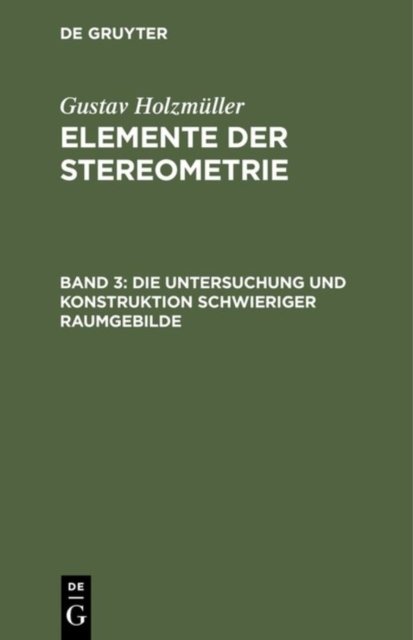 Die Untersuchung Und Konstruktion Schwieriger Raumgebilde