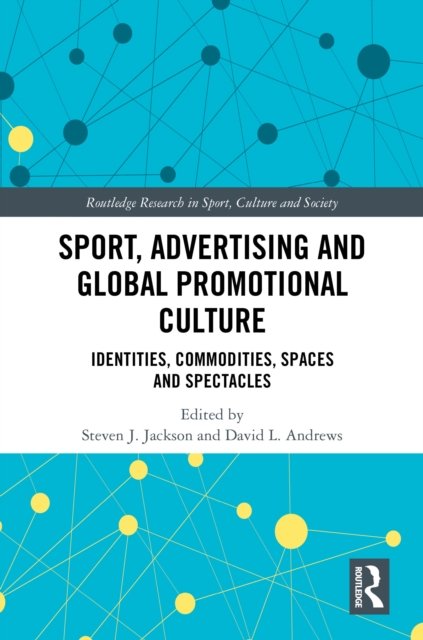 Sport, Advertising and Global Promotional Culture