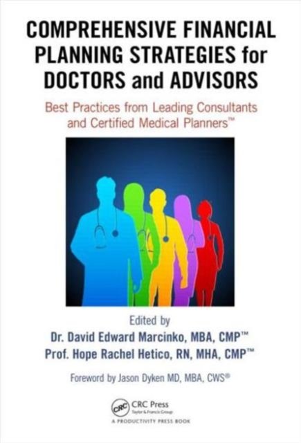 Comprehensive Financial Planning Strategies for Doctors and Advisors