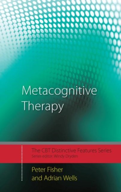 Metacognitive Therapy