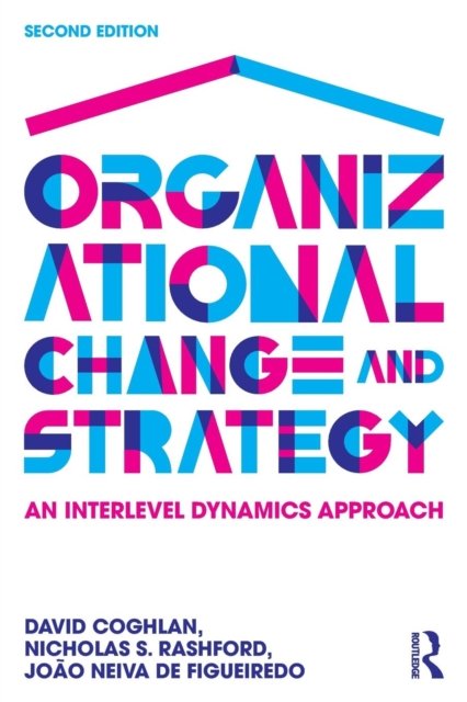 Organizational Change and Strategy