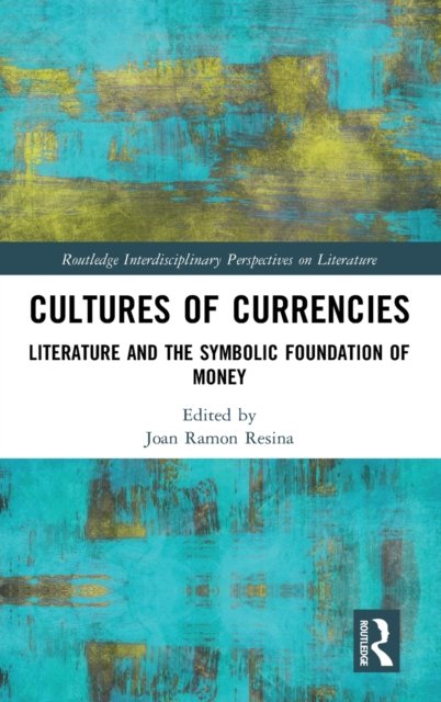 Cultures of Currencies