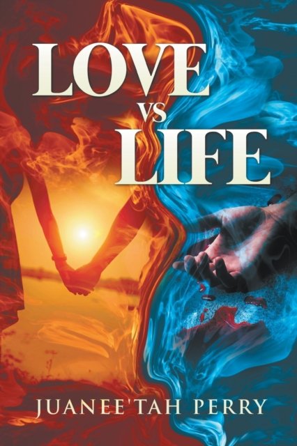 LOVE vs LIFE