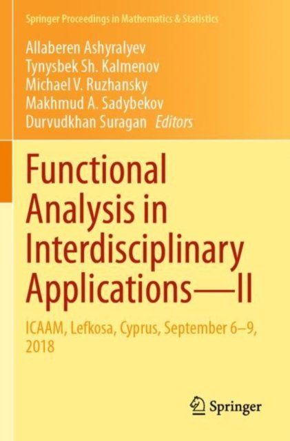 Functional Analysis in Interdisciplinary Applications-II