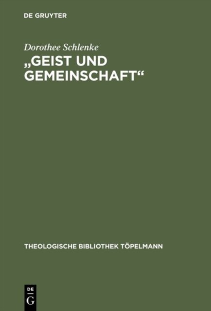 "Geist Und Gemeinschaft"