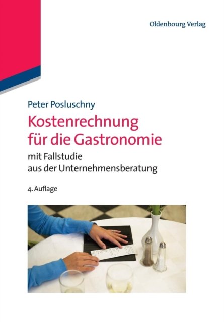 Kostenrechnung für die Gastronomie