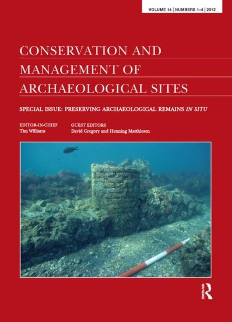 Conservation And Management of Archaeological Sites
