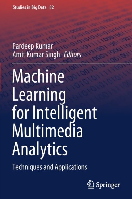 Machine Learning for Intelligent Multimedia Analytics