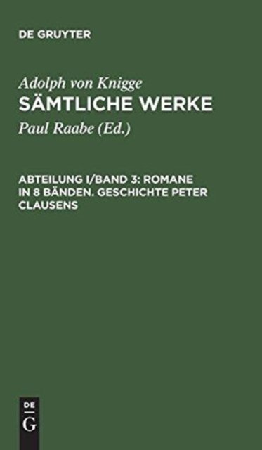 Romane in 8 Banden. Geschichte Peter Clausens
