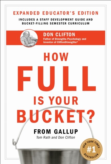 How Full Is Your Bucket? Expanded Educator''s Edition