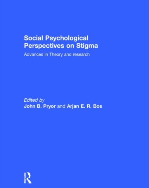Social Psychological Perspectives on Stigma