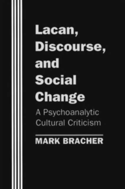 Lacan, Discourse, and Social Change