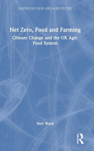Net Zero, Food and Farming