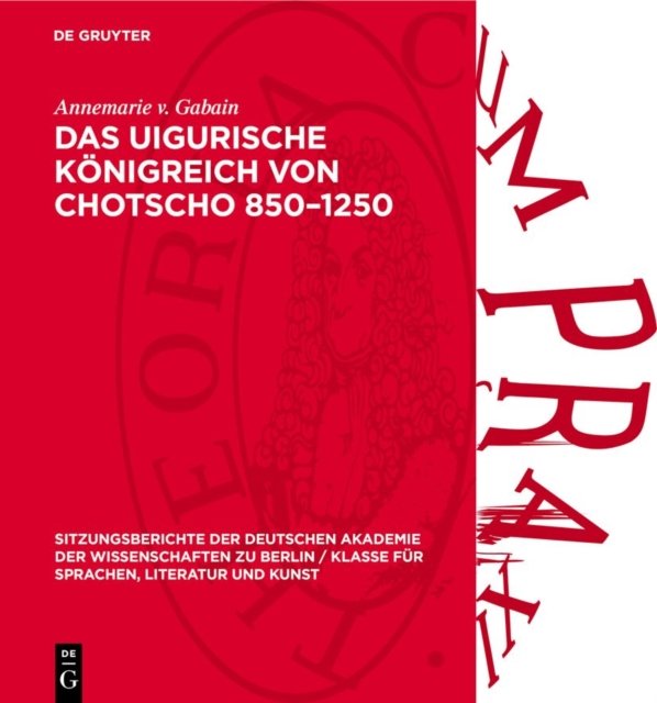 Das Uigurische Konigreich Von Chotscho 850-1250