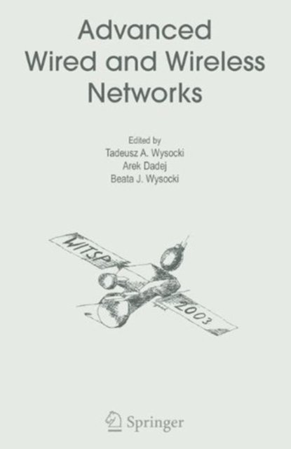 Advanced Wired and Wireless Networks