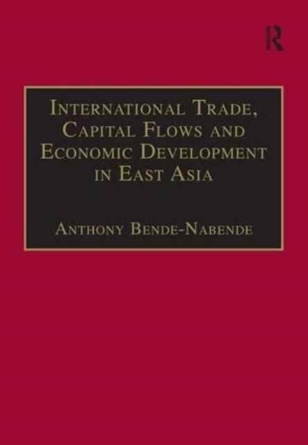 International Trade, Capital Flows and Economic Development in East Asia