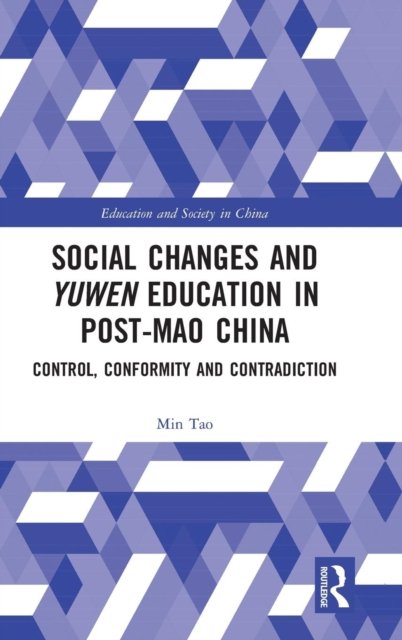 Social Changes and Yuwen Education in Post-Mao China