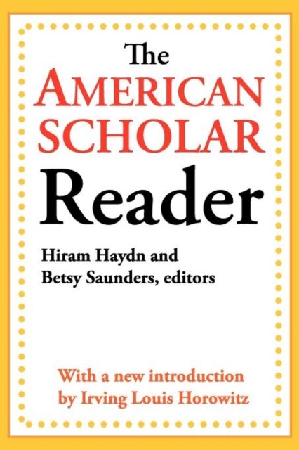 The American Scholar Reader
