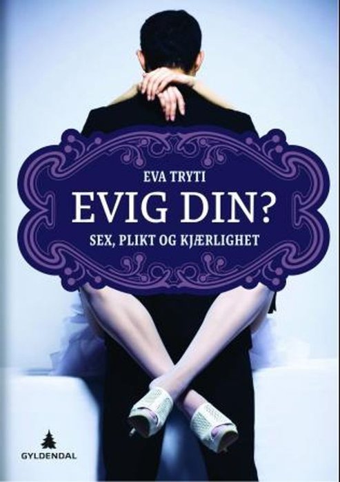 Evig din?