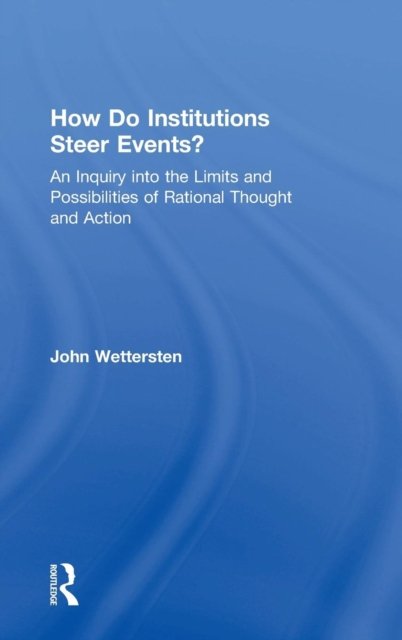 How Do Institutions Steer Events?