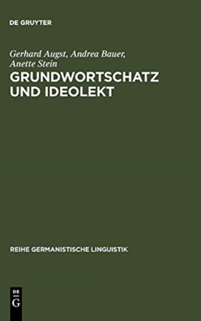 Grundwortschatz Und Ideolekt