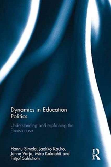 Dynamics in Education Politics