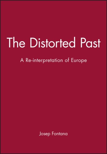 The Distorted Past