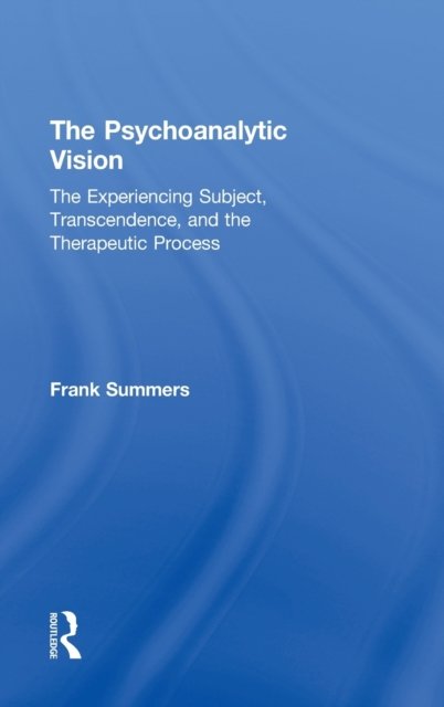 The Psychoanalytic Vision