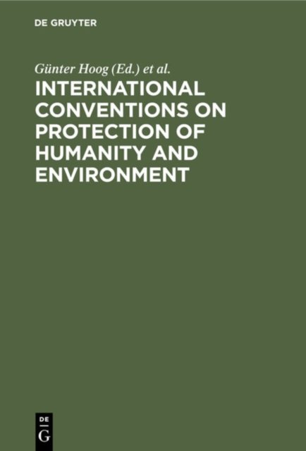 International Conventions on Protection of Humanity and Environment
