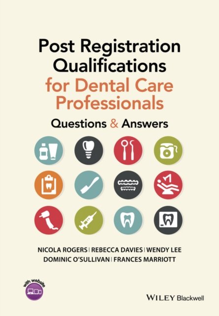 Post Registration Qualifications for Dental Care Professionals – Questions and Answers
