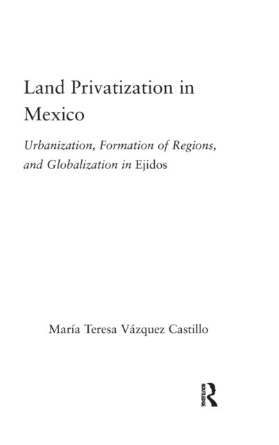 Land Privatization in Mexico