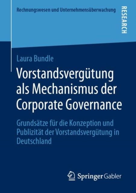 Vorstandsvergutung als Mechanismus der Corporate Governance
