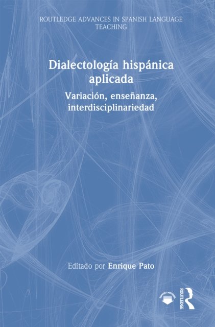 Dialectología hispánica aplicada