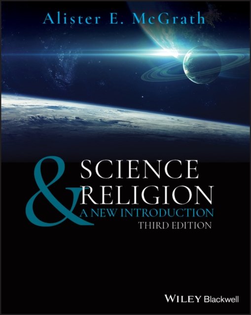 Science and Religion – A New Introduction, 3rd Edition