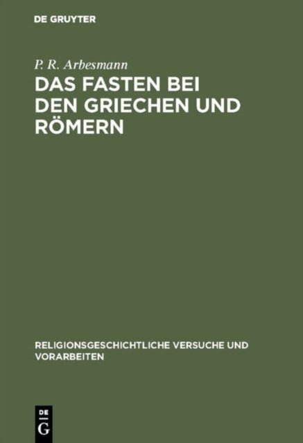 Das Fasten bei den Griechen und Romern