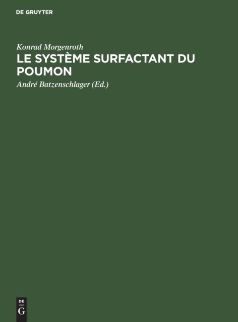 Le Systeme Surfactant Du Poumon