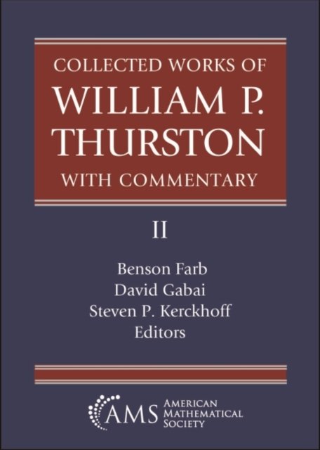 Collected Works of William P. Thurston with Commentary, II