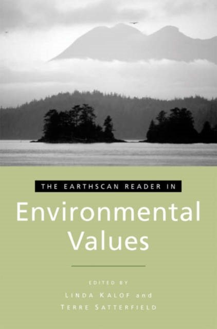 The Earthscan Reader in Environmental Values