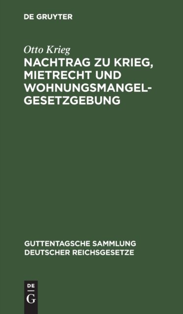 Nachtrag Zu Krieg, Mietrecht Und Wohnungsmangelgesetzgebung