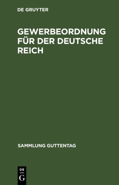 Gewerbeordnung Fur Der Deutsche Reich