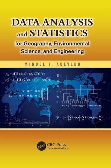 Data Analysis and Statistics for Geography, Environmental Science and Engineering