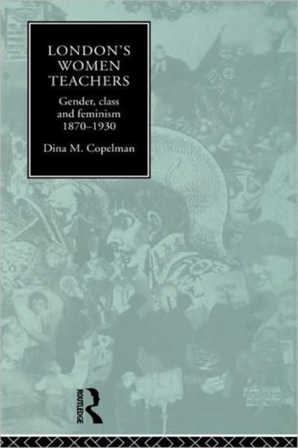 London's Women Teachers