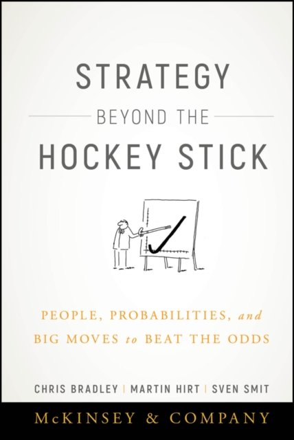 Strategy Beyond the Hockey Stick
