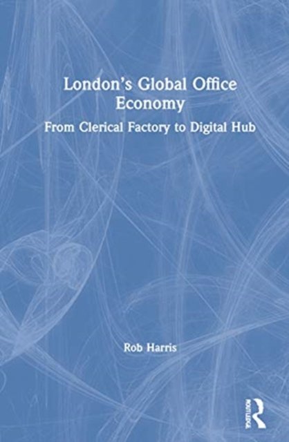 London?s Global Office Economy