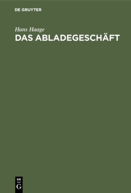 Das Abladegeschaft