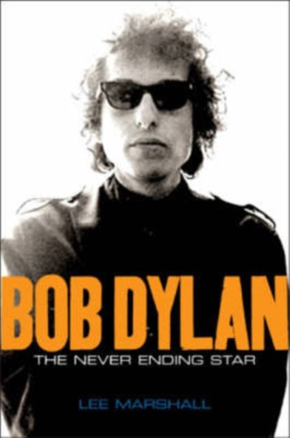 Bob Dylan – The Never Ending Star