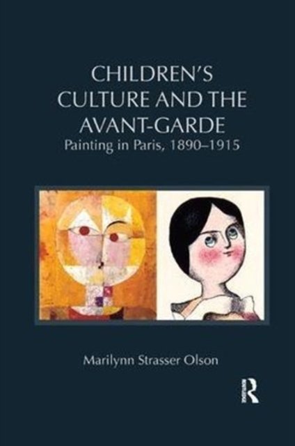 Children''s Culture and the Avant-garde