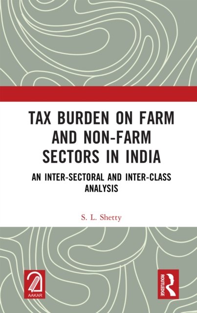 Tax Burden on Farm and Non-farm Sectors in India